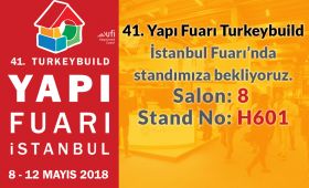 We are pleased to invite you to visit our booth at 41st Yapı Fair - Turkeybuild Istanbul